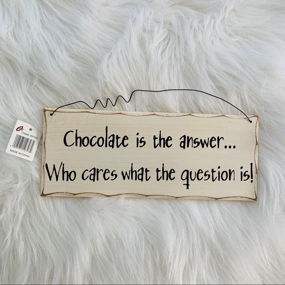 Other - Chocolate Lovers Decorative Sign